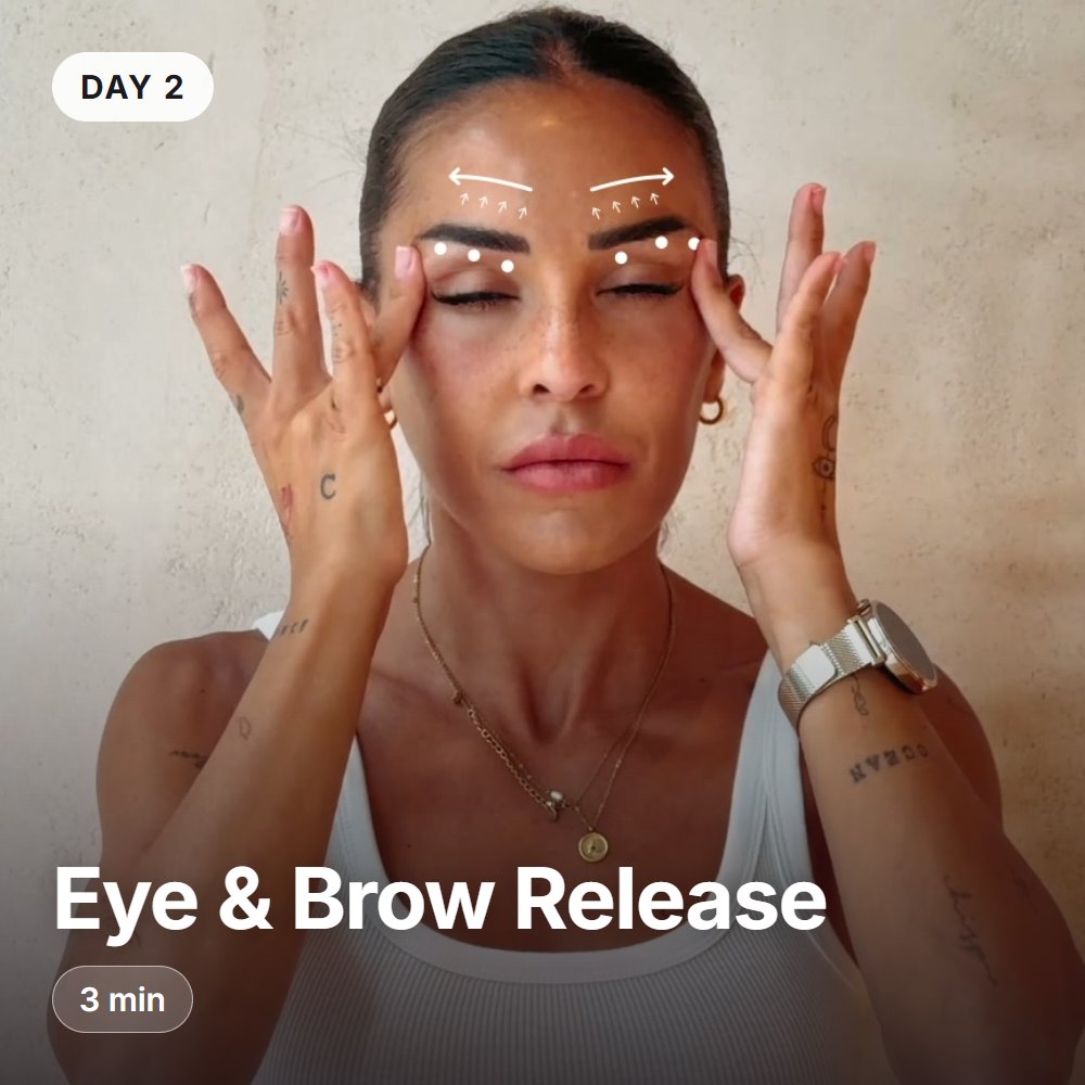Day 2: Eye & Brow Release