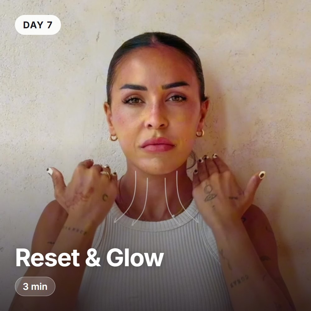 Day 7: Reset & Glow